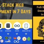 Full Stack Web Development In 7 Days