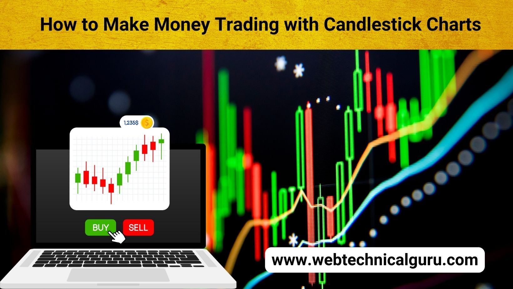 How to Make Money Trading with Candlestick Charts