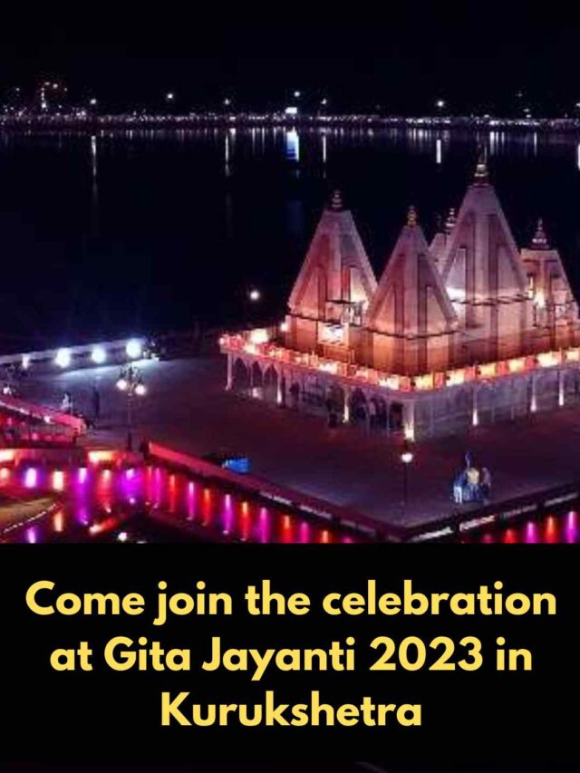 Gita Jayanti 2023: Get ready for a big celebration of the Bhagavad Gita in Kurukshetra!